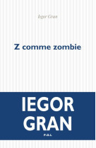 Z COMME ZOMBIE