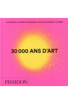 30 000 ans d'art