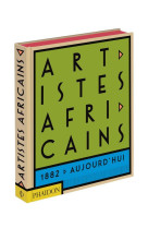 ARTISTES AFRICAINS - 1882 AUJOURD-HUI