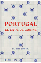 PORTUGAL - LE LIVRE DE CUISINE