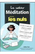 LE CAHIER DE MEDITATION POUR LES NULS