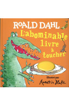 L-ABOMINABLE LIVRE A TOUCHER