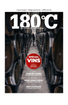 180 C DES RAISINS ET DES HOMMES - SPECIAL VIN 2022