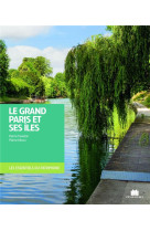 LE GRAND-PARIS ET SES ILES