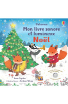 NOEL - MON LIVRE SONORE ET LUMINEUX