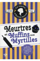 MEURTRES ET MUFFINS AUX MYRTILLES