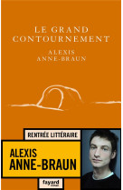 LE GRAND CONTOURNEMENT