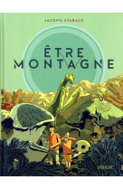 ETRE MONTAGNE