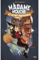 MADAME MOUCHE ET LES SEPT INSEPARABLES - VOL01