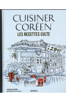 LES RECETTES CULTE - CUISINER COREEN