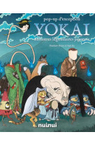 YOKAI - POP-UP - MONSTRES LEGENDAIRES JAPONAIS