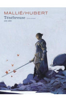 TENEBREUSE - TOME 2