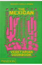 THE MEXICAN VEGETARIAN COOKBOOK