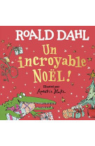 UN INCROYABLE NOEL !