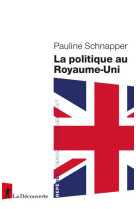 LA POLITIQUE AU ROYAUME-UNI