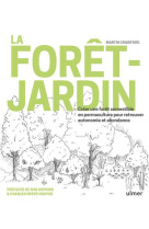 LA FORET-JARDIN