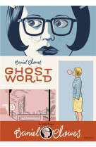 LA BIBLIOTHEQUE DE DANIEL CLOWES - ONE-SHOT - LA BIBLIOTHEQUE DE DANIEL CLOWES - GHOST WORLD