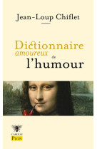 DICTIONNAIRE AMOUREUX DE L-HUMOUR