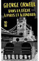 DANS LA DECHE A PARIS ET A LONDRES - COLLECTOR