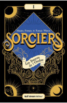 SORCIERS - TOME 01 - LES SOURCES DE L-OMBRE