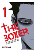 THE BOXER - TOME 01