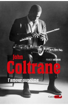 JOHN COLTRANE, L-AMOUR SUPREME