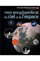 MON ENCYCLOPEDIE 6-9 ANS DU CIEL ET DE L-ESPACE