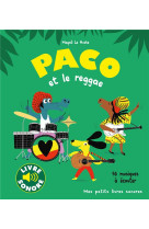 PACO ET LE REGGAE - 16 MUSIQUES A ECOUTER