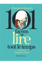 101 FACONS DE LIRE TOUT LE TEMPS