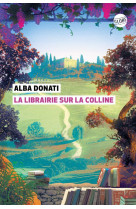 LA LIBRAIRIE SUR LA COLLINE