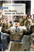 LE MONDE SELON DE GAULLE