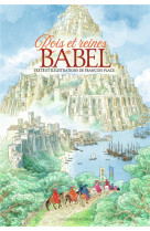 ROIS ET REINES DE BABEL