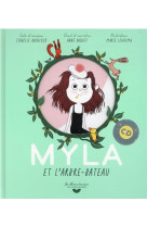 MYLA ET L-ARBRE-BATEAU - LIVRE-CD AVEC QR CODE