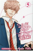 WOLF GIRL ET BLACK PRINCE - WOLF GIRL & BLACK PRINCE - TOME 5 - VOL05