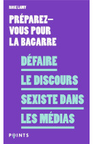 DEFAIRE LE DISCOURS SEXISTE DANS LES MEDIAS