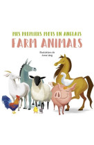 FARM ANIMALS - MES PREMIERS MOTS EN ANGLAIS