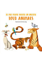 MES PREMIERS MOTS EN ANGLAIS - ANIMAL SOUNDS