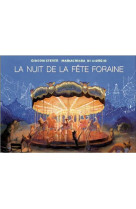 LA NUIT DE LA FETE FORAINE