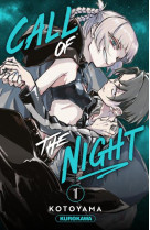 CALL OF THE NIGHT - TOME 1 - VOL01