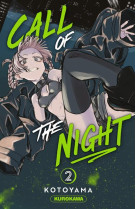 CALL OF THE NIGHT - TOME 2 - VOL02