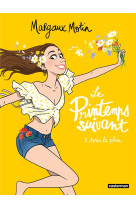 LE PRINTEMPS SUIVANT - VOL02 - APRES LA PLUIE