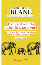 L'invention du colonialisme vert