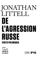 DE L-AGRESSION RUSSE - ECRITS POLEMIQUES