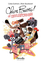 CHIEN POURRI A HOLLYWOOD