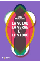 LA VULVE, LA VERGE ET LE VIBRO