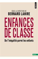 ENFANCES DE CLASSE - DE L-INEGALITE PARMI LES ENFANTS