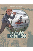 LES ENFANTS DE LA RESISTANCE - TOME 5 - LE PAYS DIVISE