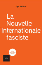 LA NOUVELLE INTERNATIONALE FASCISTE