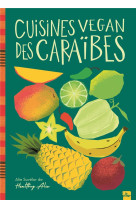 CUISINES VEGAN DES CARAIBES