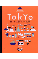 LES RECETTES CULTE - TOKYO